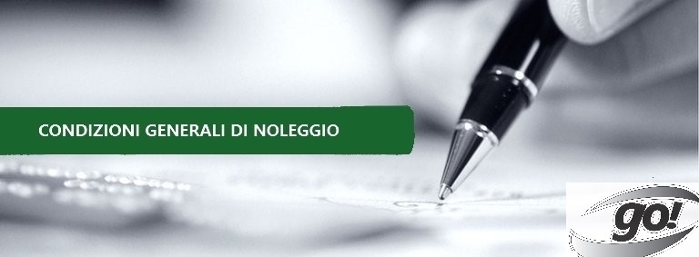 CONDIZIONI GENERALI DI NOLEGGIO - Go! ® Noleggio 